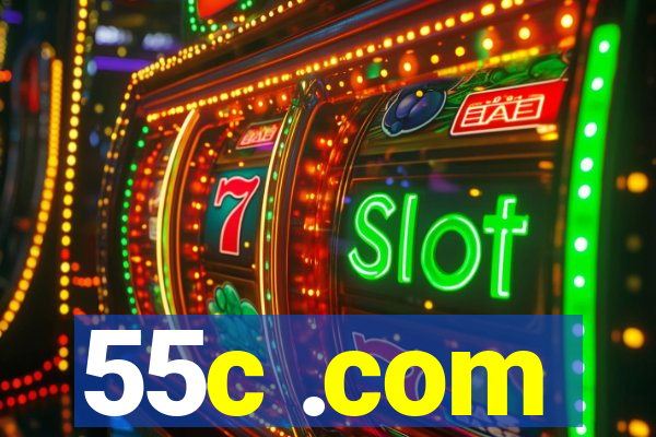 55c .com